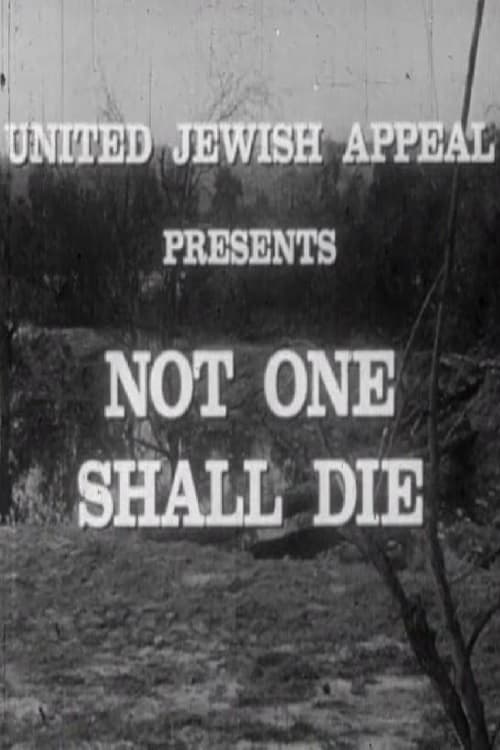 Not One Shall Die (1957)