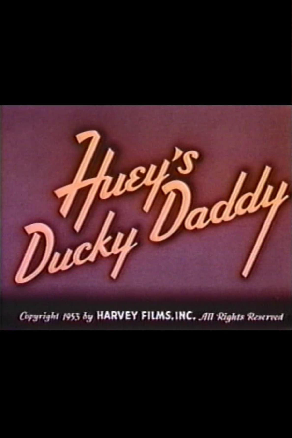 Huey's Ducky Daddy