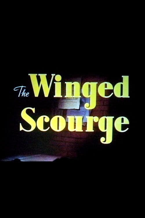 The Winged Scourge (1943)