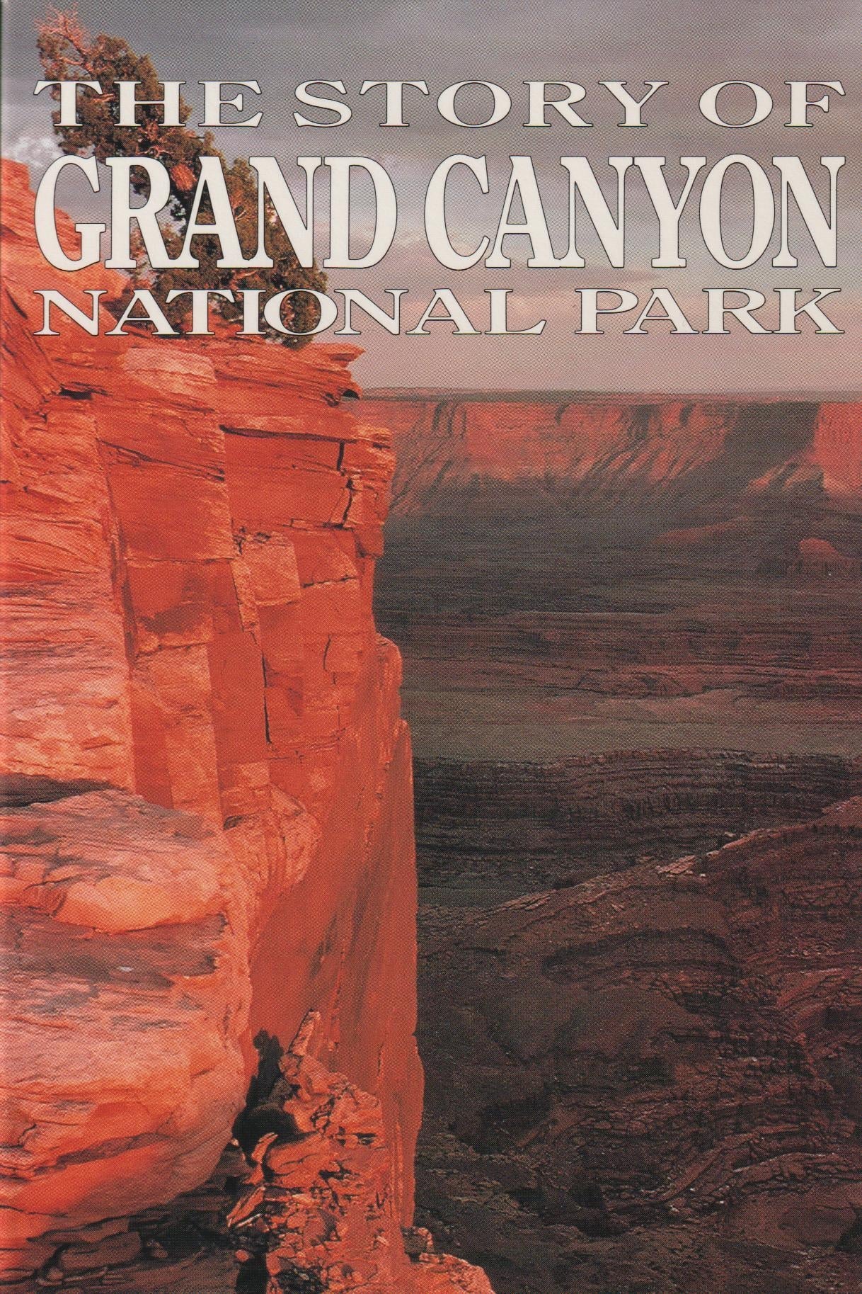 The Story of Grand Canyon National Park
