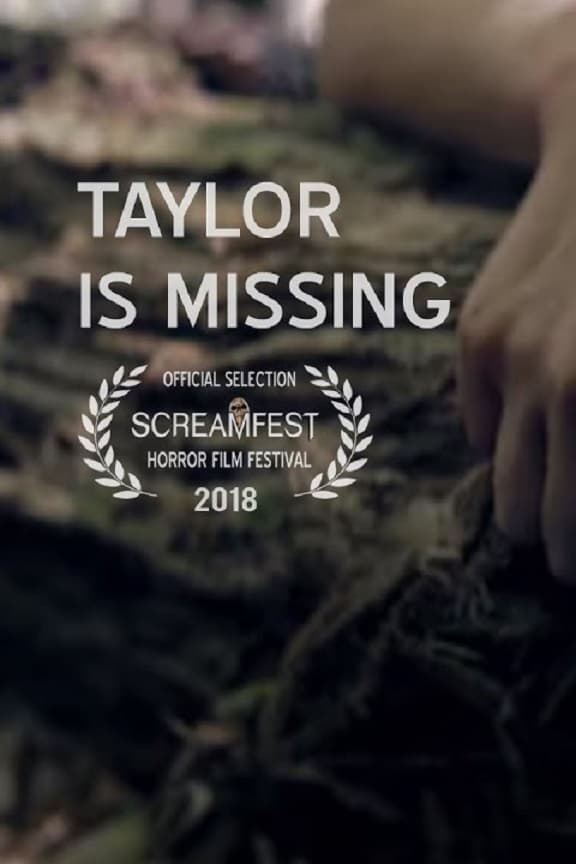 Taylor Is Missing