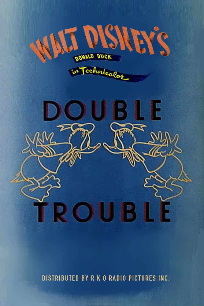 Donald's Double Trouble (1946)
