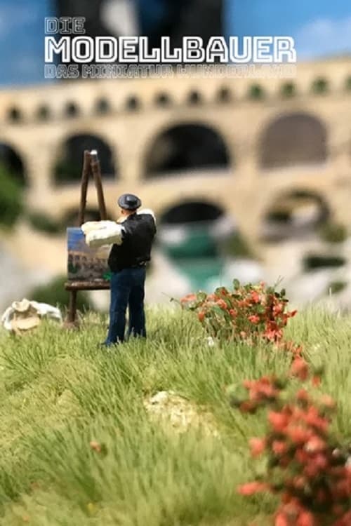 Die Modellbauer - Das Miniatur Wunderland