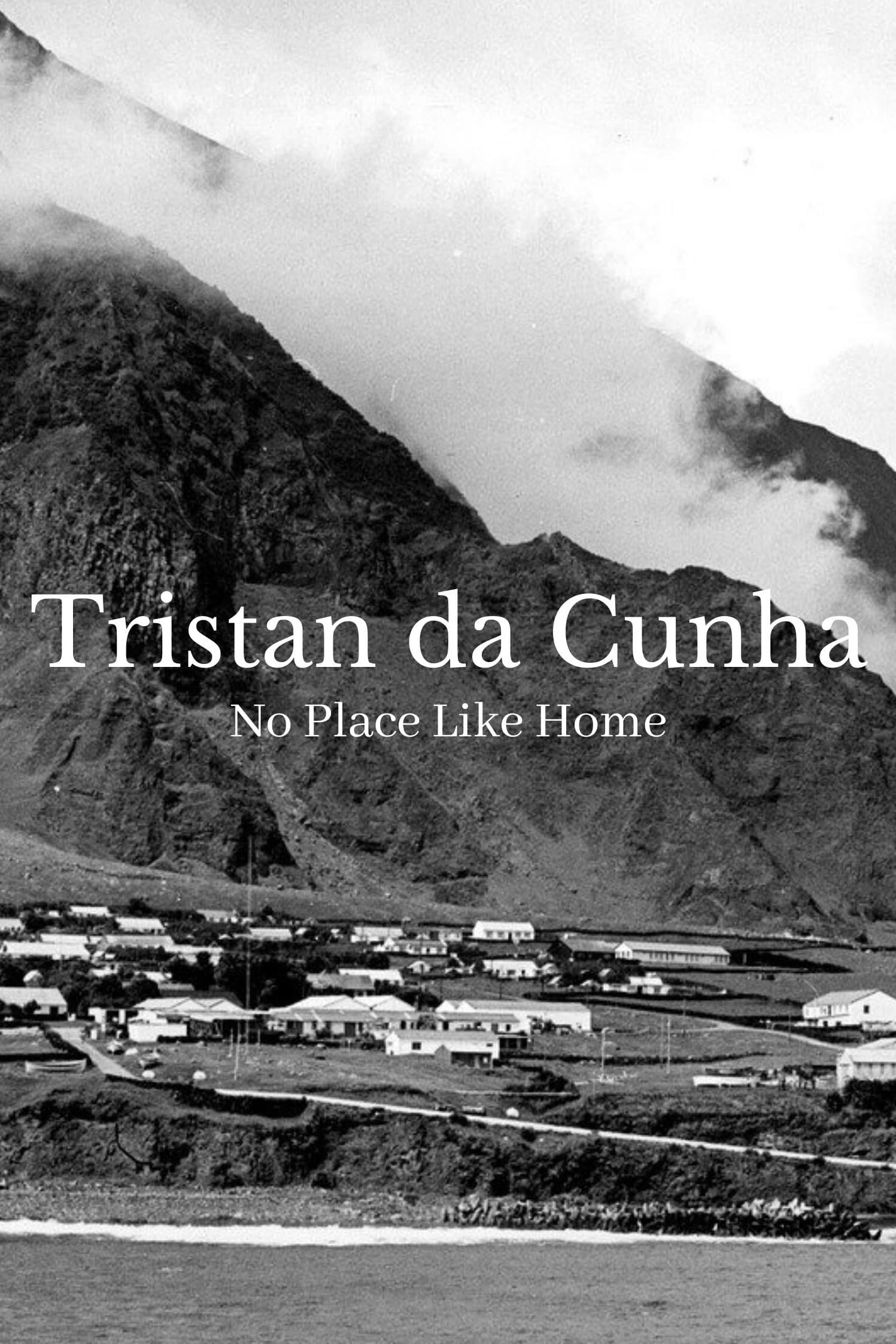 Tristan da Cunha: No Place Like Home