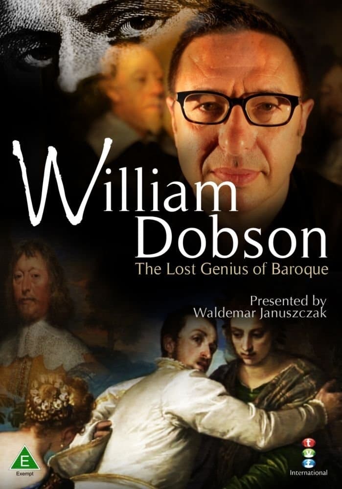 William Dobson, the Lost Genius of Baroque
