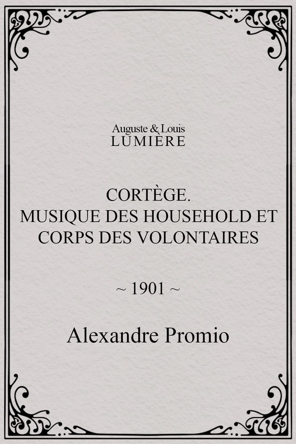 Cortège. Musique des Household et corps des volontaires (1901)