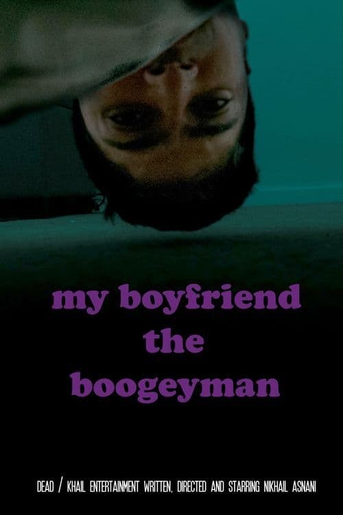 My Boyfriend the Boogeyman