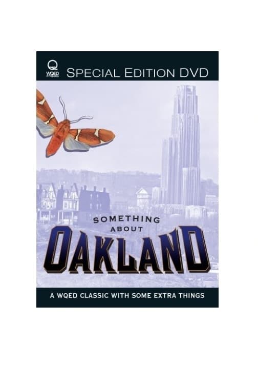 Something About Oakland