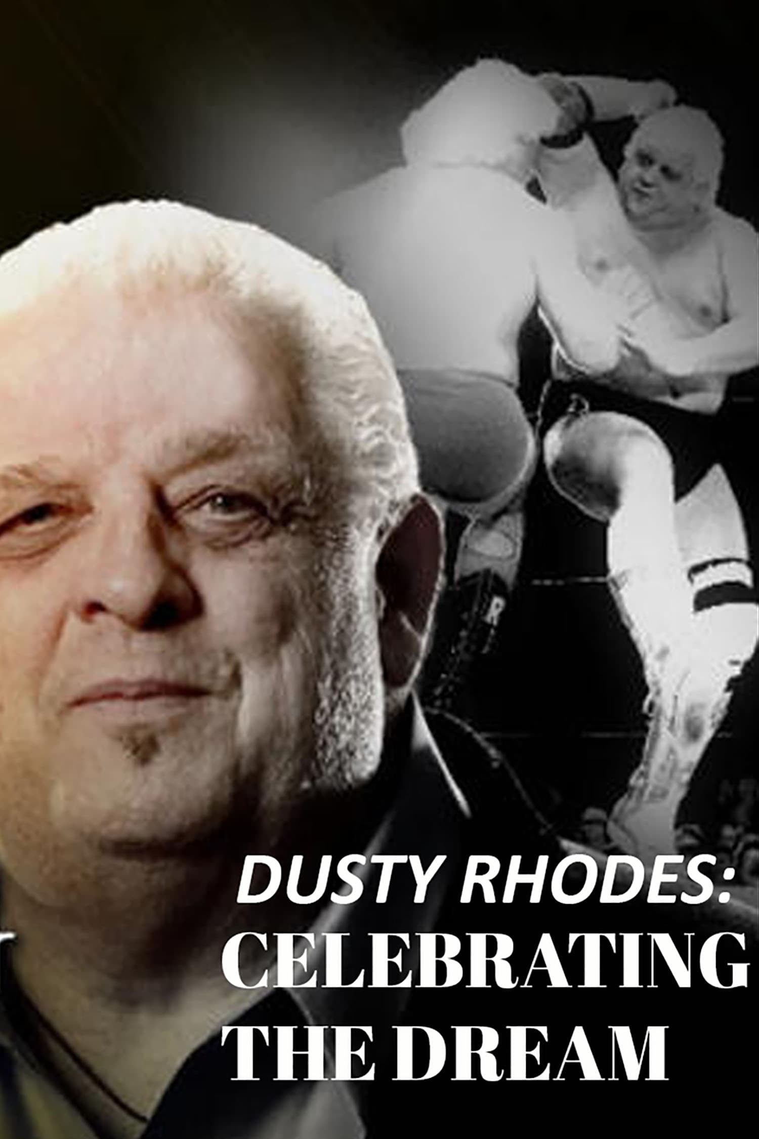 Dusty Rhodes: Celebrating the Dream