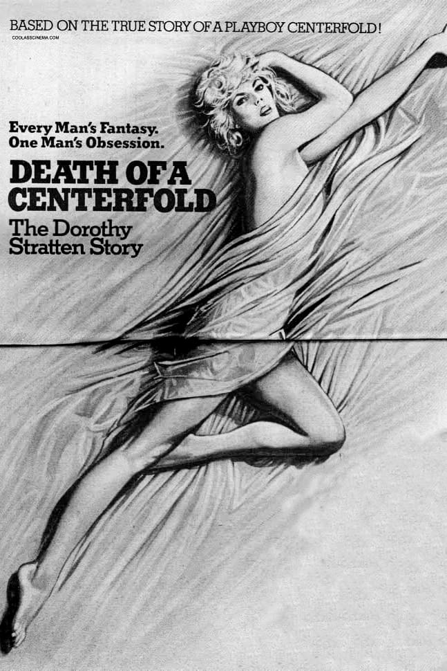 Death of a Centerfold: The Dorothy Stratten Story (1981)