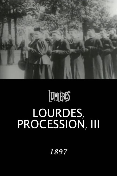 Lourdes, procession, III