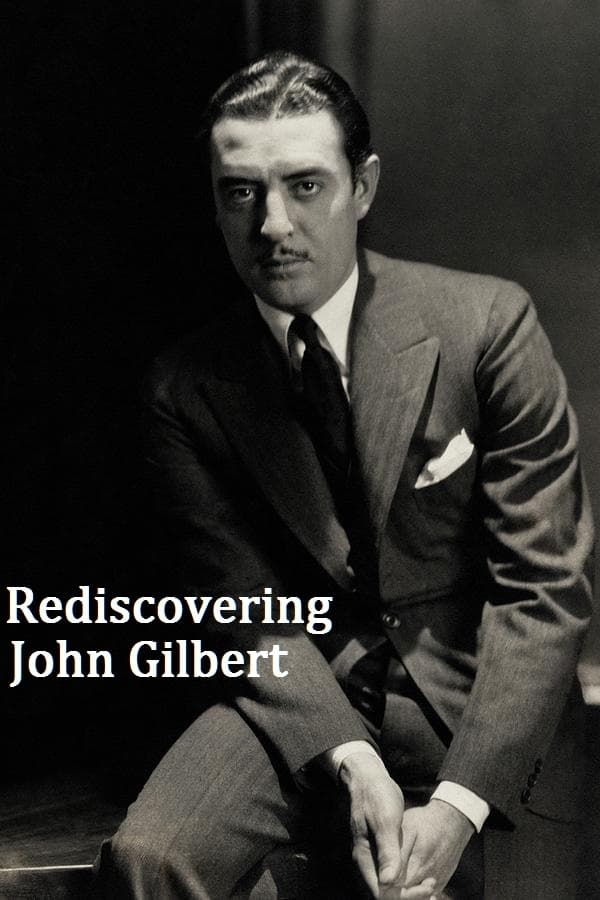 Rediscovering John Gilbert