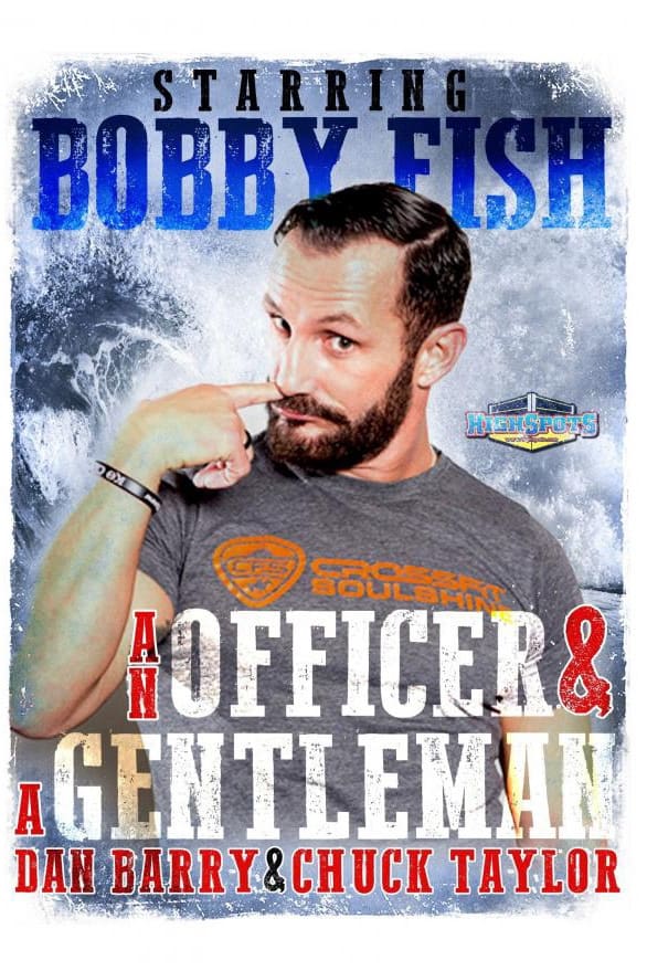 An Officer & A Gentleman: Bobby Fish