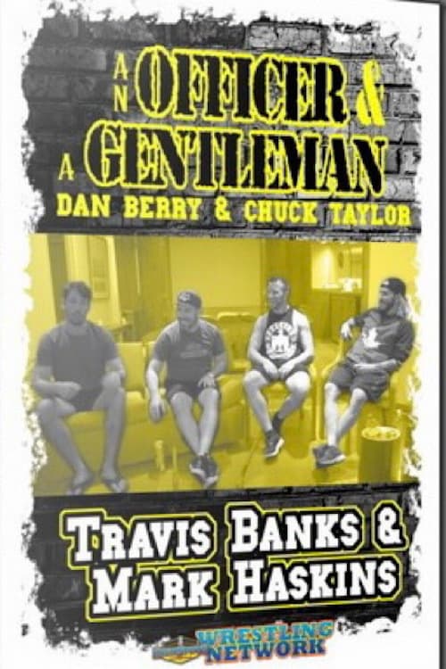 An Officer and A Gentleman: Mark Haskins and Travis Banks