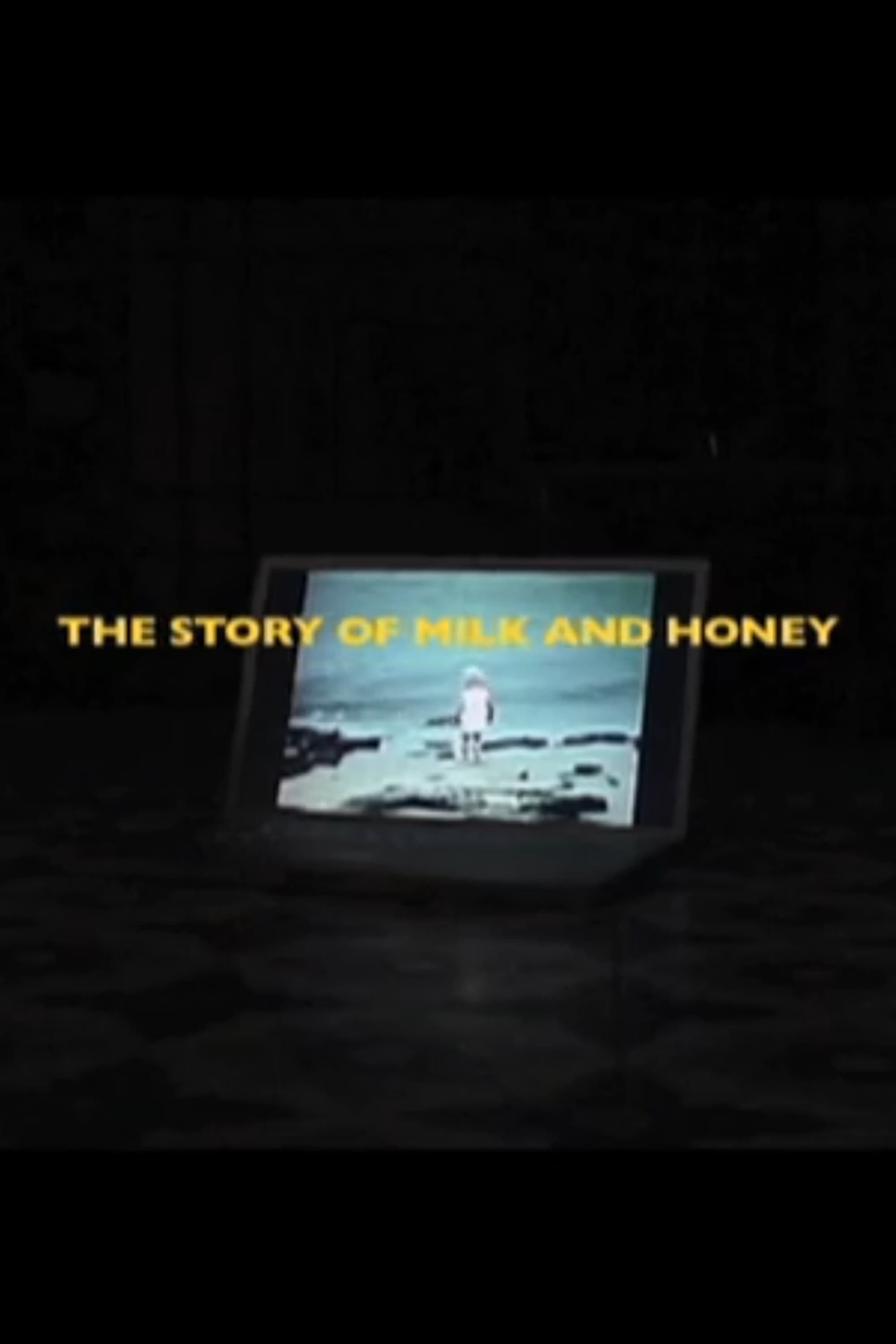 The Story of Milk and Honey
