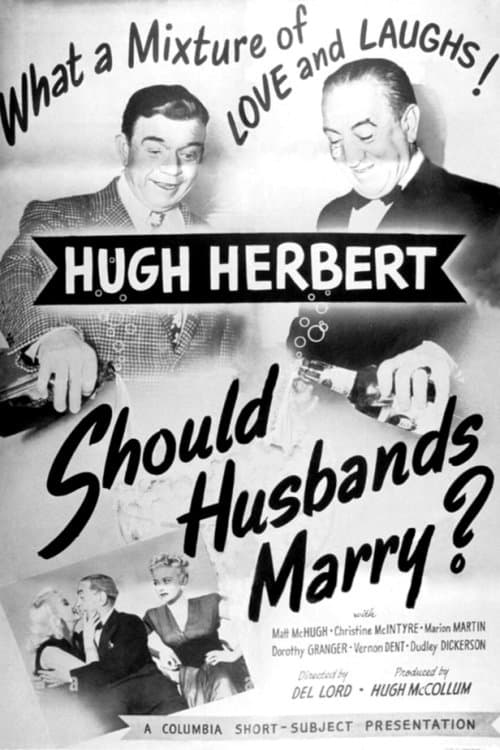 Should Husbands Marry? (1947)