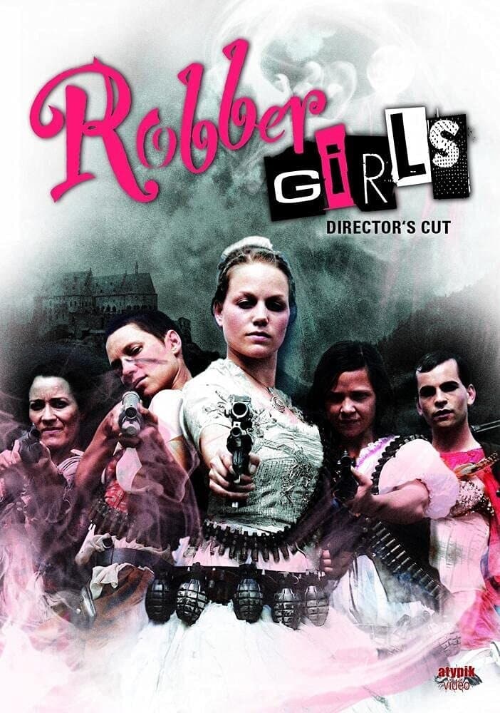 Robber Girls (2009)