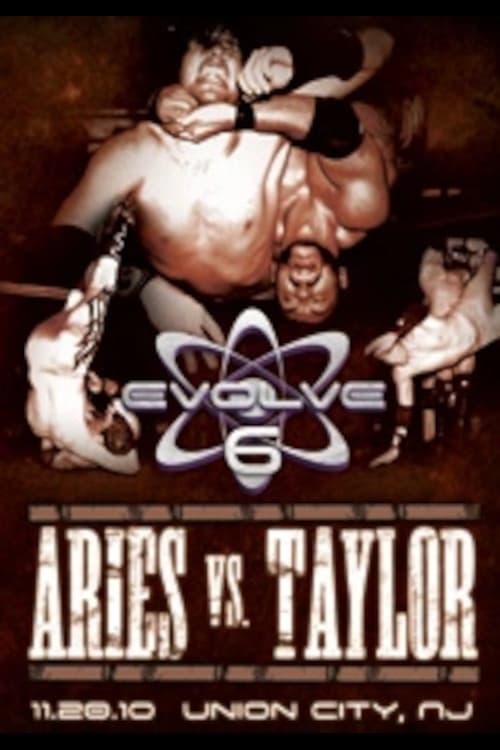 Evolve 6: Aries vs. Taylor