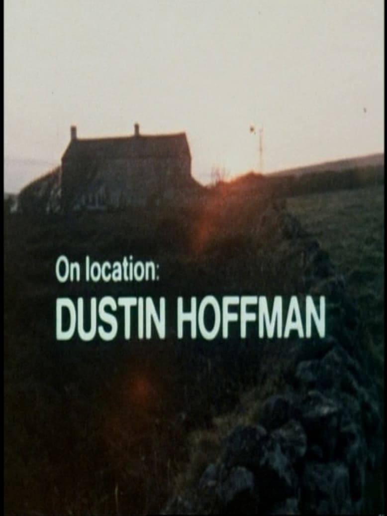 On Location: Dustin Hoffman