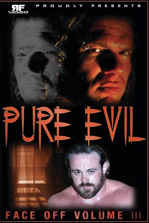 RFVideo Face Off Vol. 3: Pure Evil
