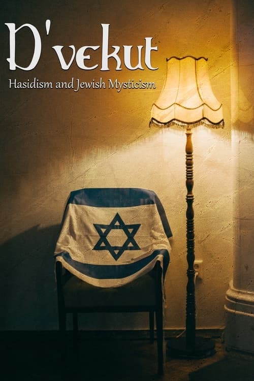 D'vekut: Hasidism and Jewish Mysticism