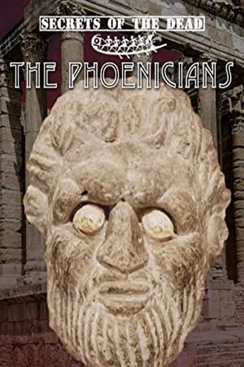 Secrets of the Dead: The Phoenicians