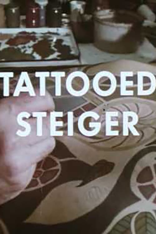 Tattooed Steiger