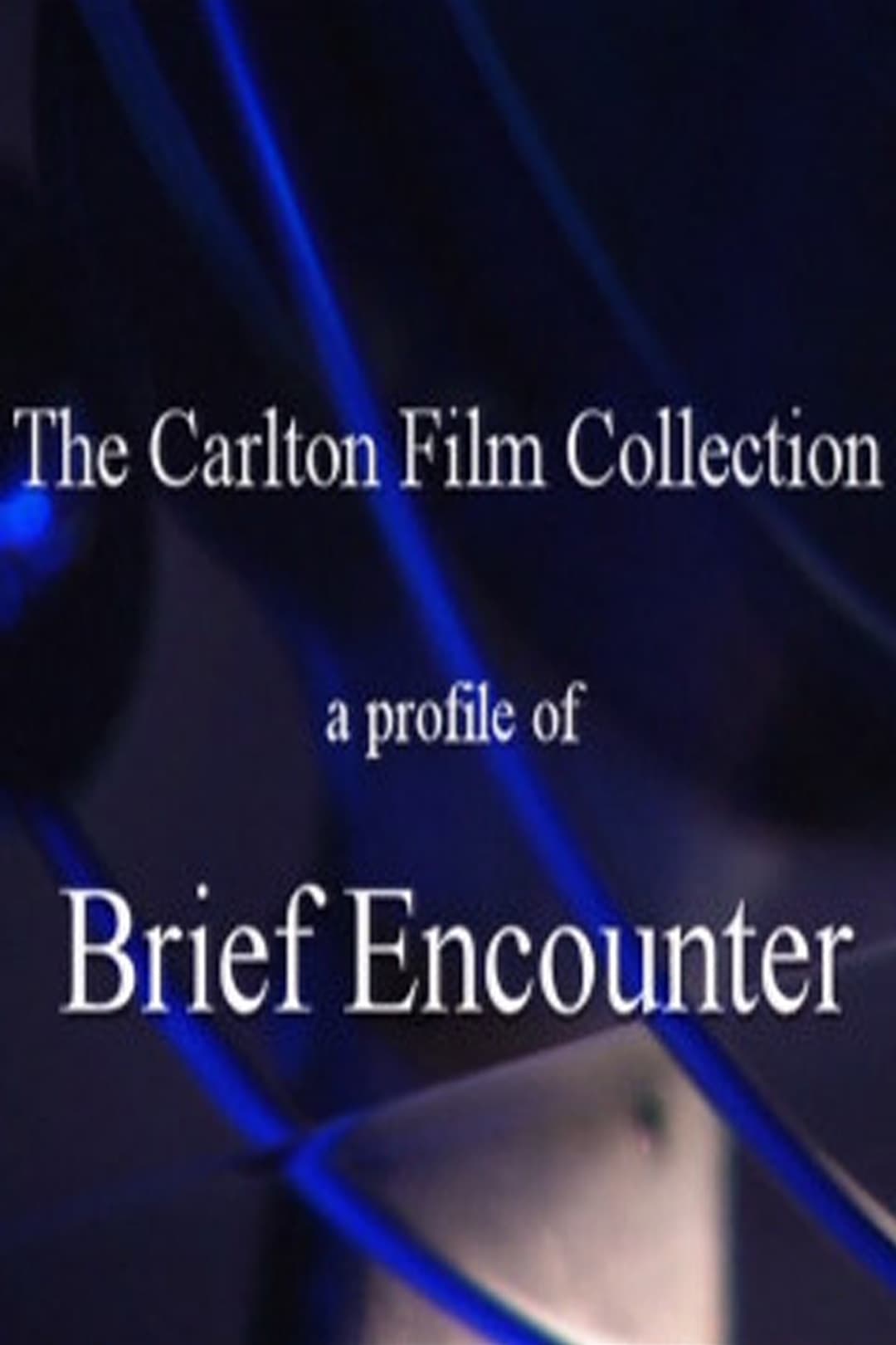A Profile of 'Brief Encounter'