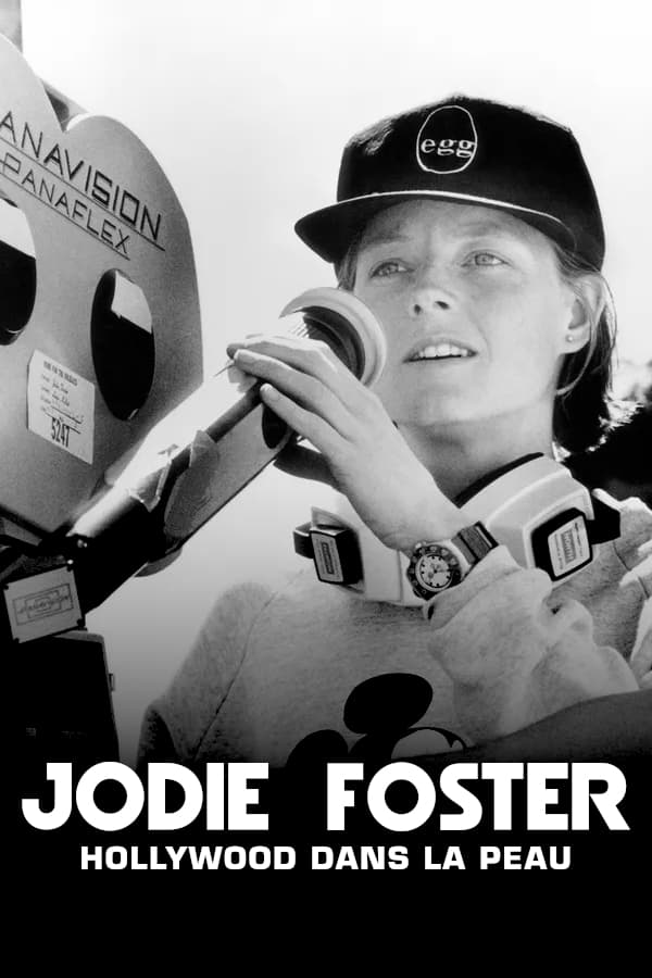 Jodie Foster, Hollywood sob a pele