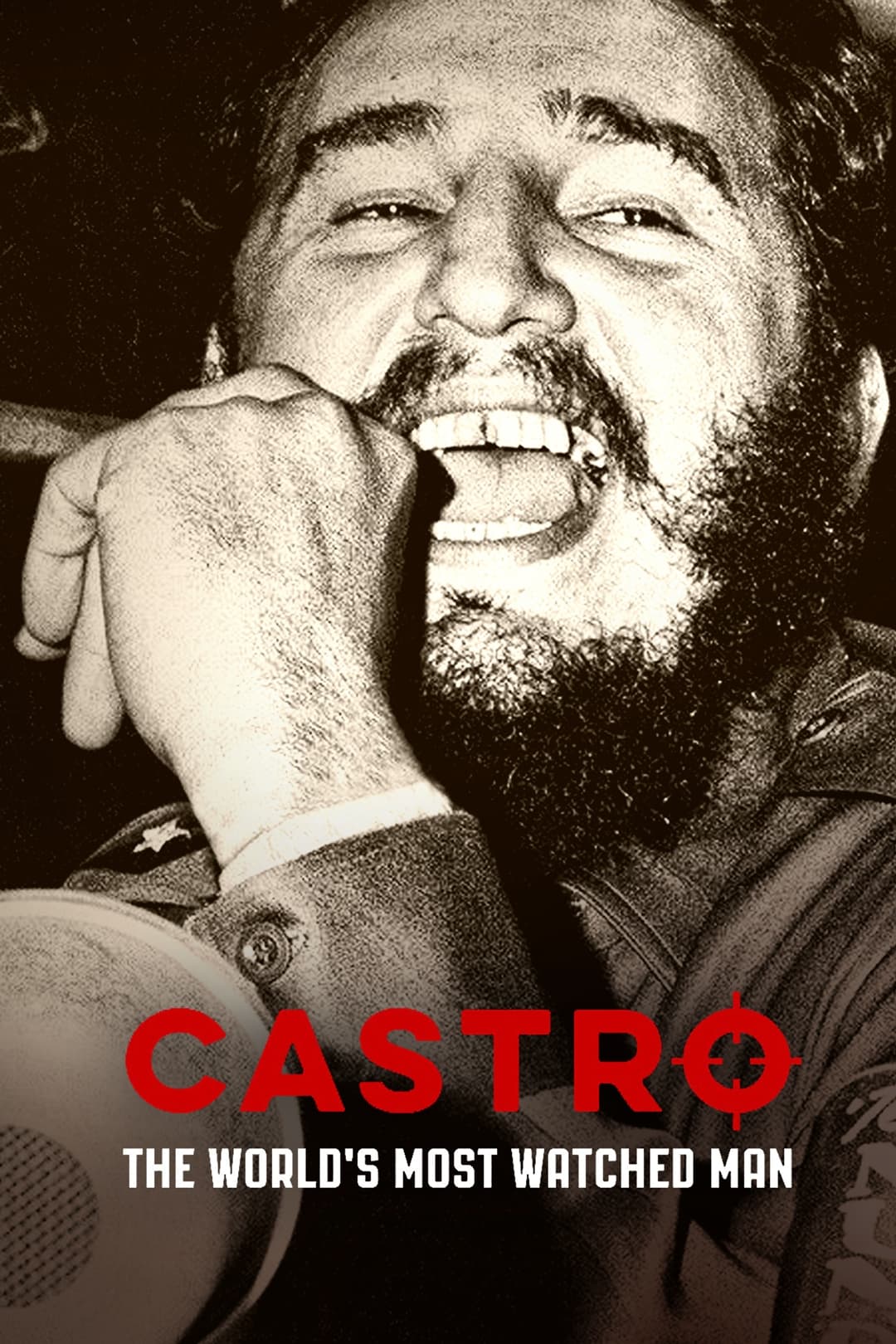 Castro: The World's Most Watched Man