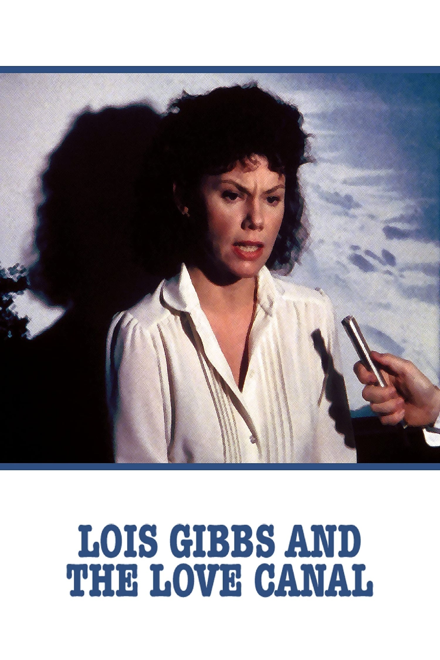 Lois Gibbs And The Love Canal (1982)