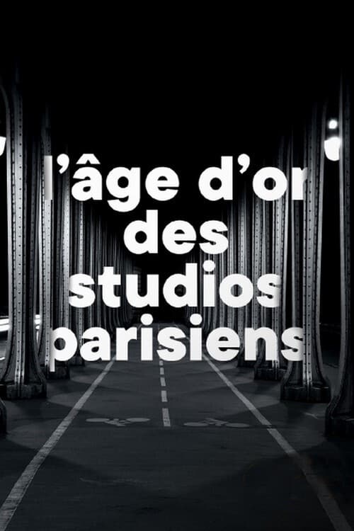 L'âge d'or des studios parisiens