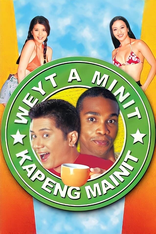Weyt A Minit, Kapeng Mainit (2001)