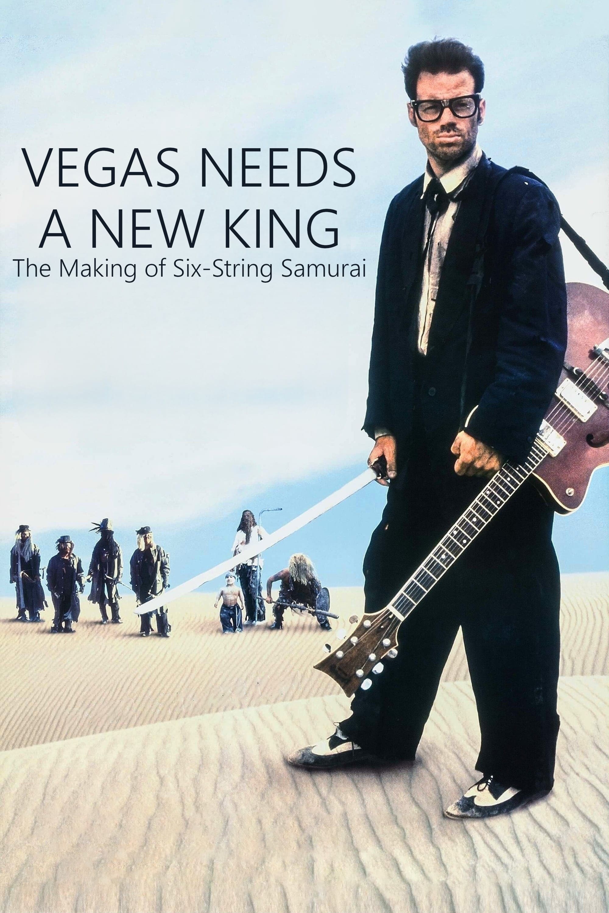 Vegas Needs a New King: The Making of Six-String Samurai