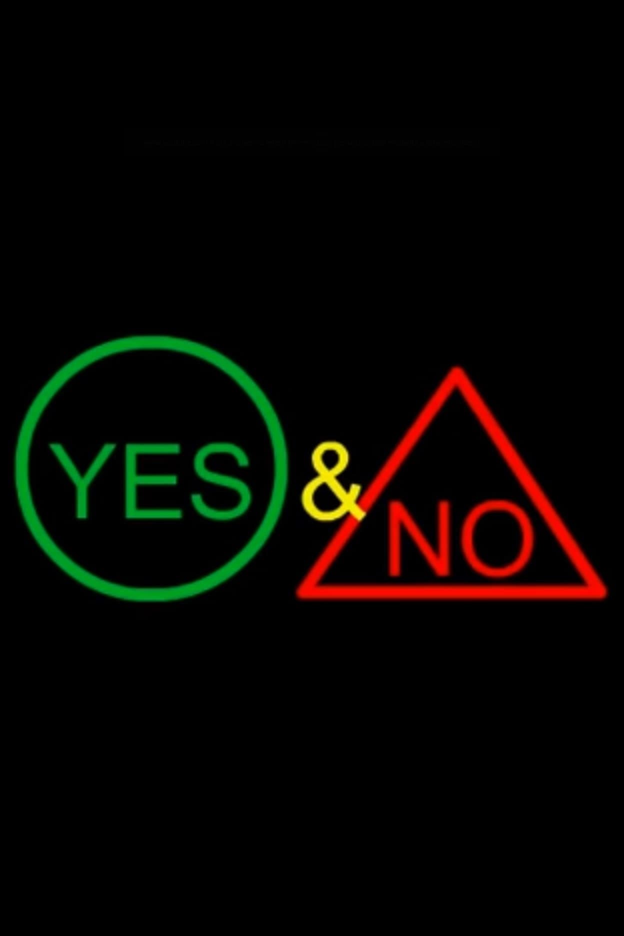 Yes & No