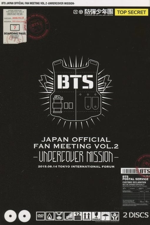 BTS Japan Official Fanmeeting Vol.2: Undercover Mission