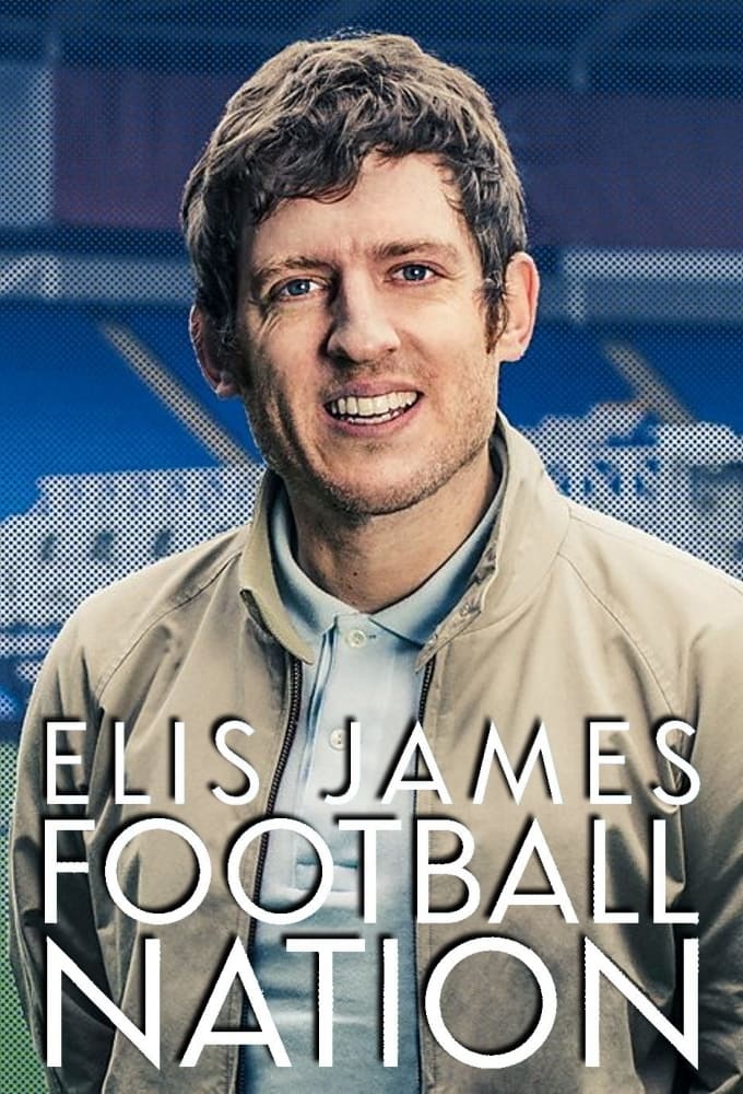 Elis James: Football Nation