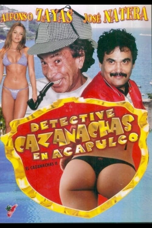 El Detective Cazanachas en Acapulco