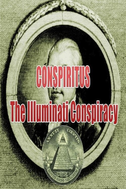 Conspiritus: The Satanic Illuminati Conspiracy