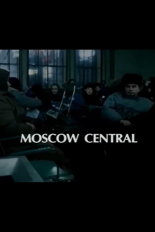 Moscow Central (1994)