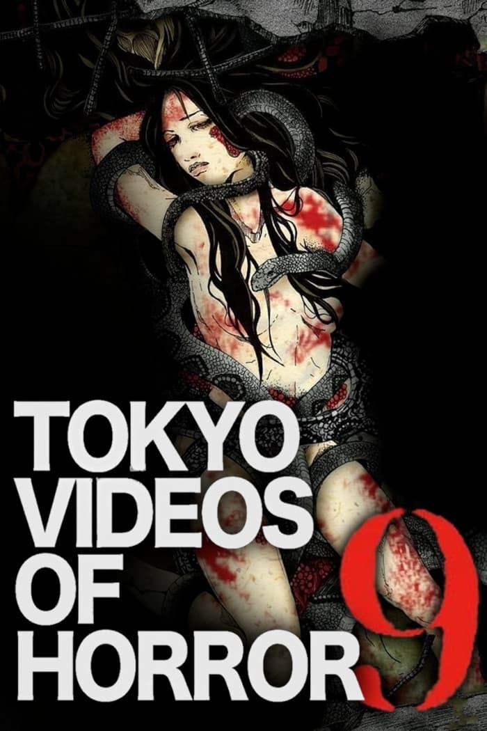 Tokyo Videos of Horror 9