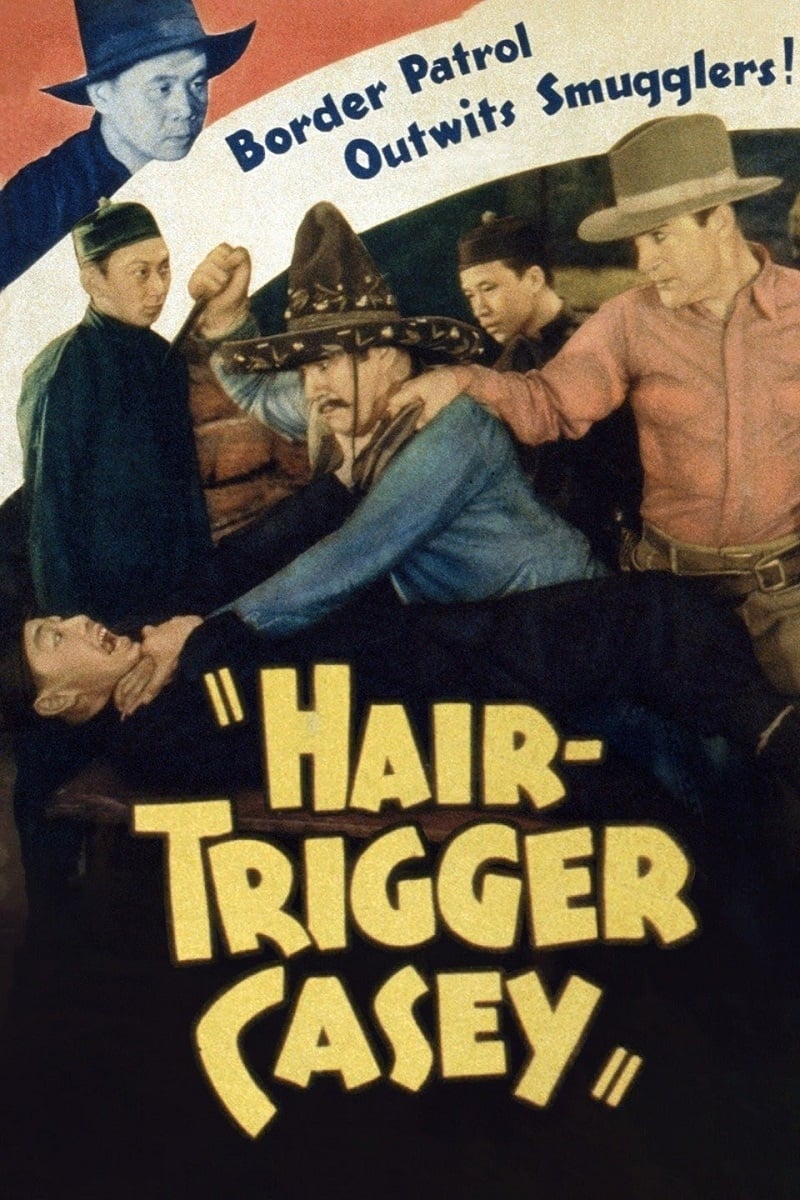Hair-Trigger Casey
