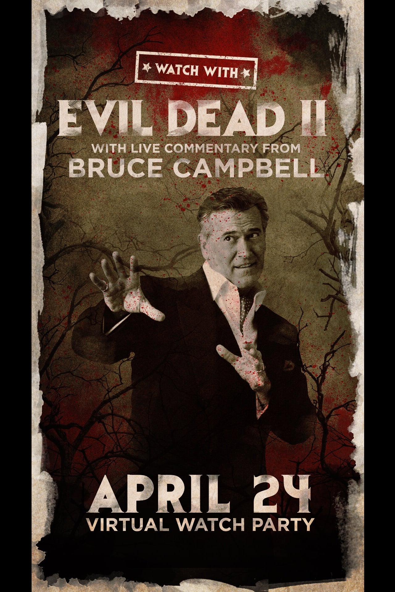 Watch With... Bruce Campbell presents Evil Dead II