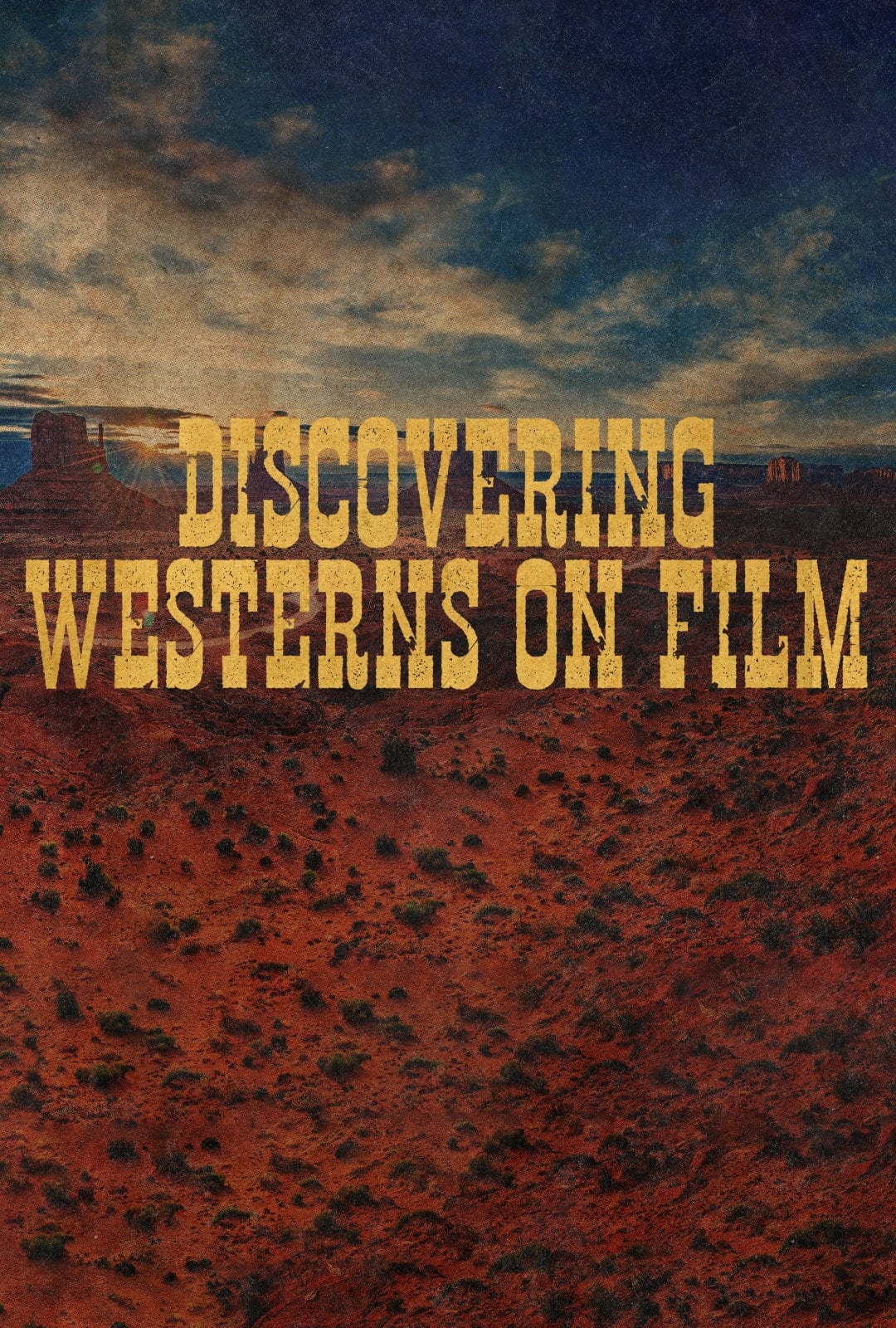 Discovering Westerns on Film