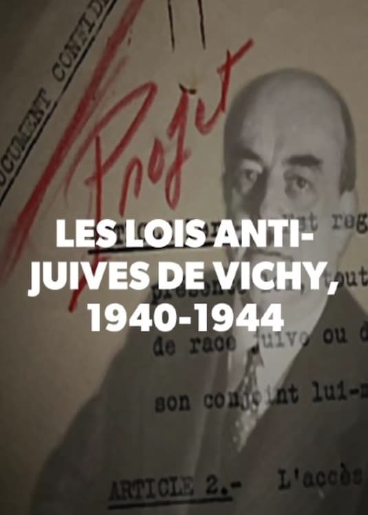 Les lois anti-juives de Vichy, 1940-1944