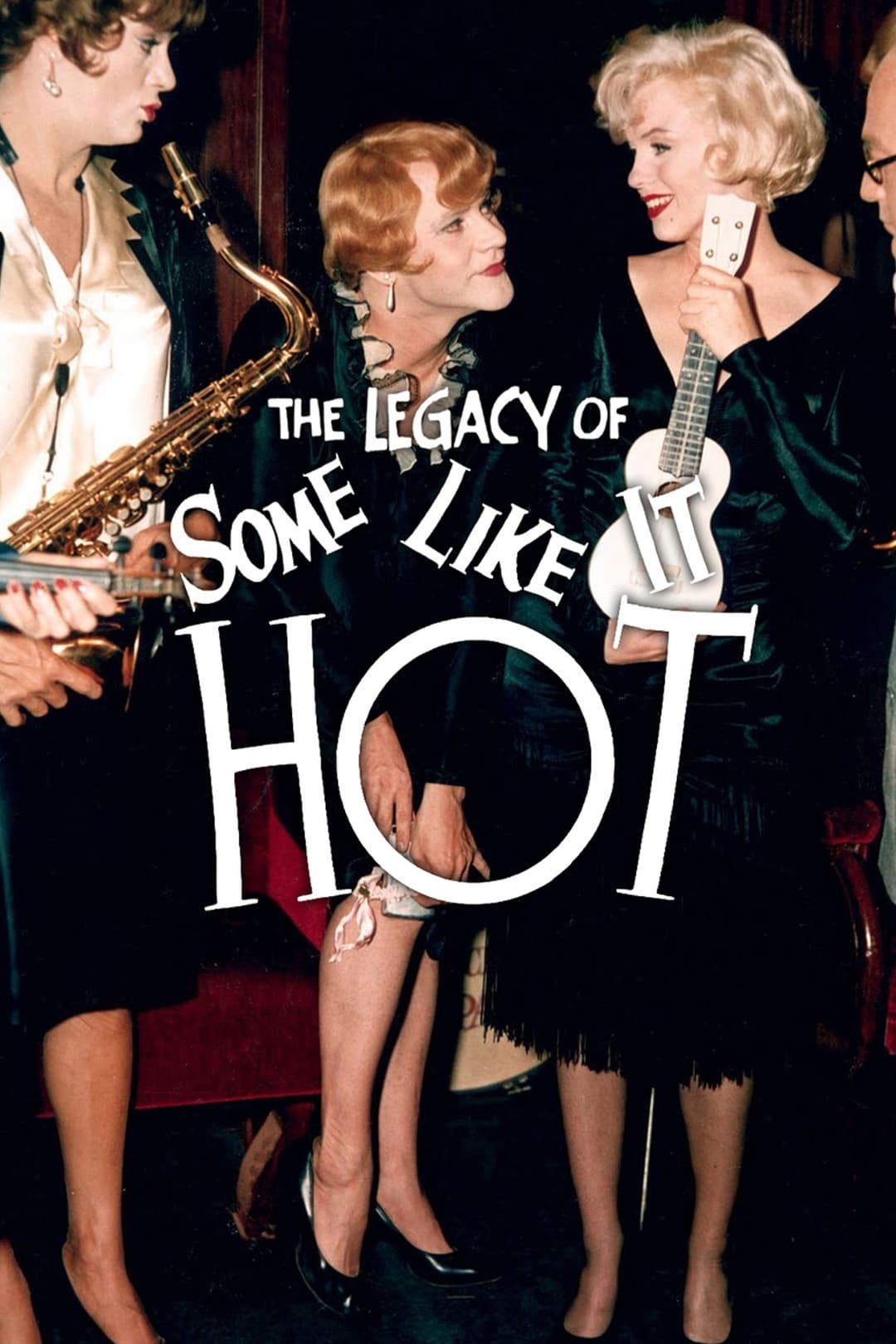 The Legacy of 'Some Like It Hot'