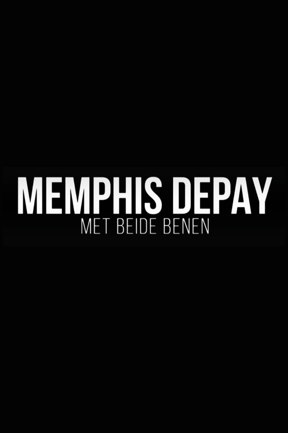 Memphis Depay - Met Beide Benen