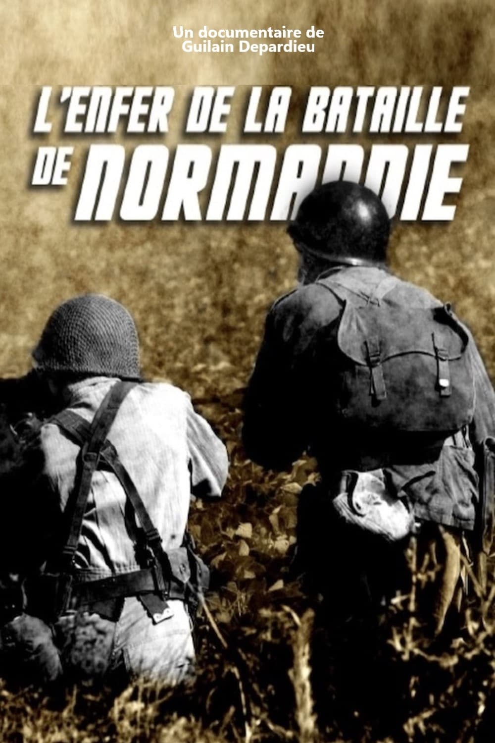 L'Enfer de la bataille de Normandie
