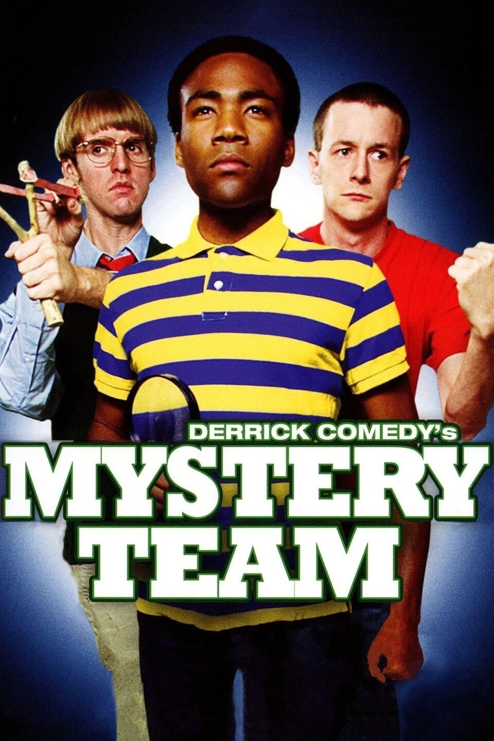 Mystery Team (2009)