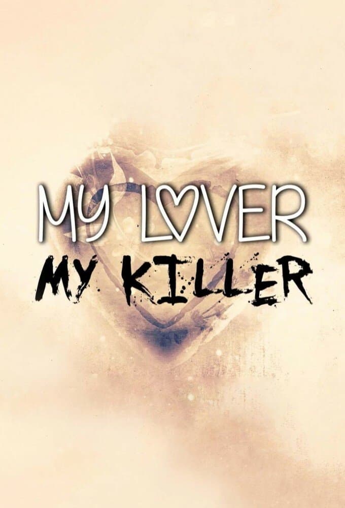 My Lover My Killer